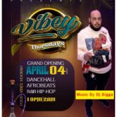 Vibey Thursdays “Grand Opening”