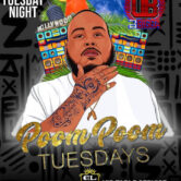 POOM POOM TUESDAYS “LADIES NIGHT” EACH AND EVERY TUESDAY!
