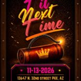 TNT ( TIL NEXT TIME ) PHX, AZ